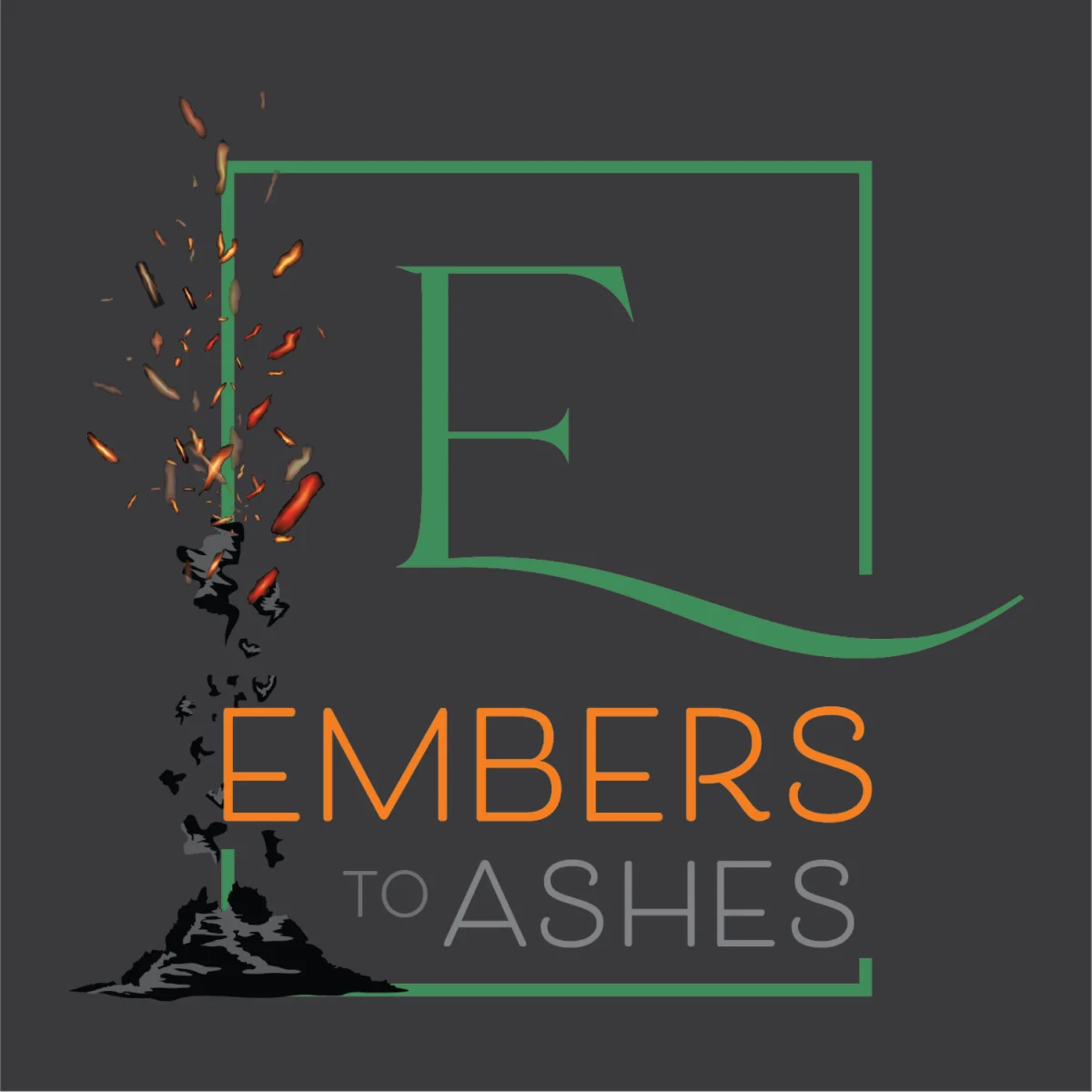 Embers to Ashes
